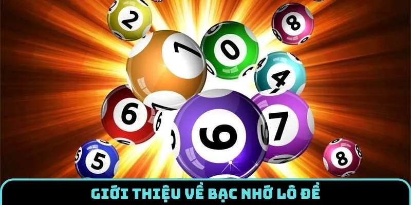 bac-nho-lo-de-gioi-thieu