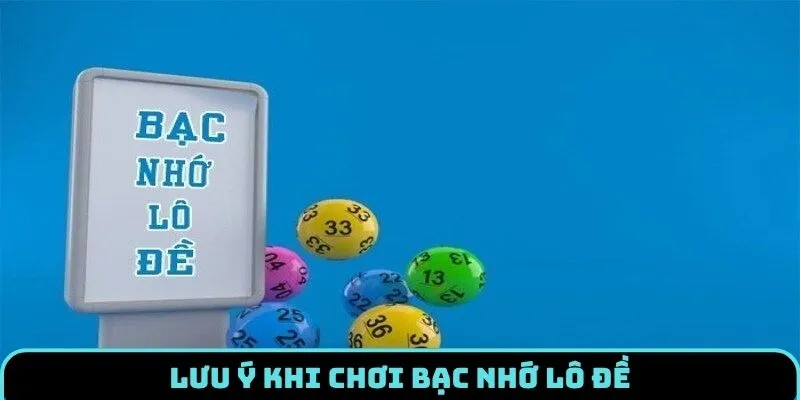 bac-nho-lo-de-luu-y