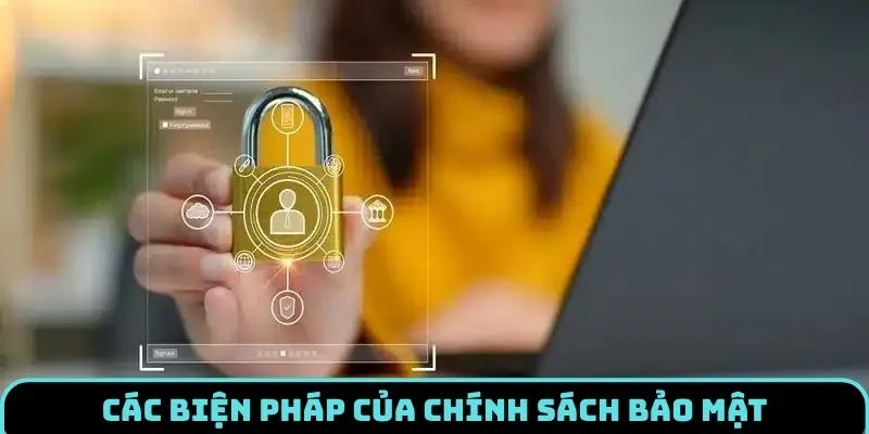 chinh-sach-bao-mat-bien-phap