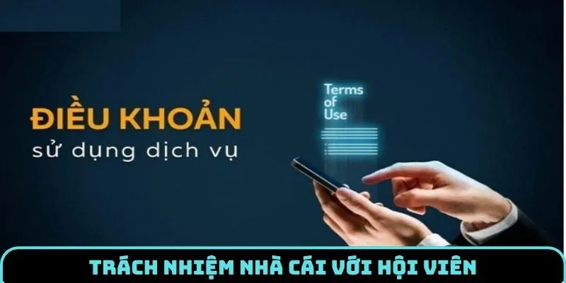 dieu-khoan-su-dung-trach-nhiem