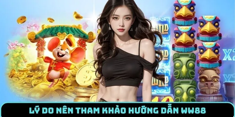 huong-dan-ww88-ly-do