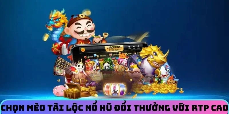 no-hu-doi-thuong-meo-tai-loc