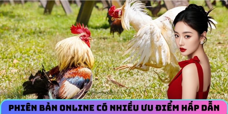 phien-ban-online-co-nhieu-uu-diem-hap-dan